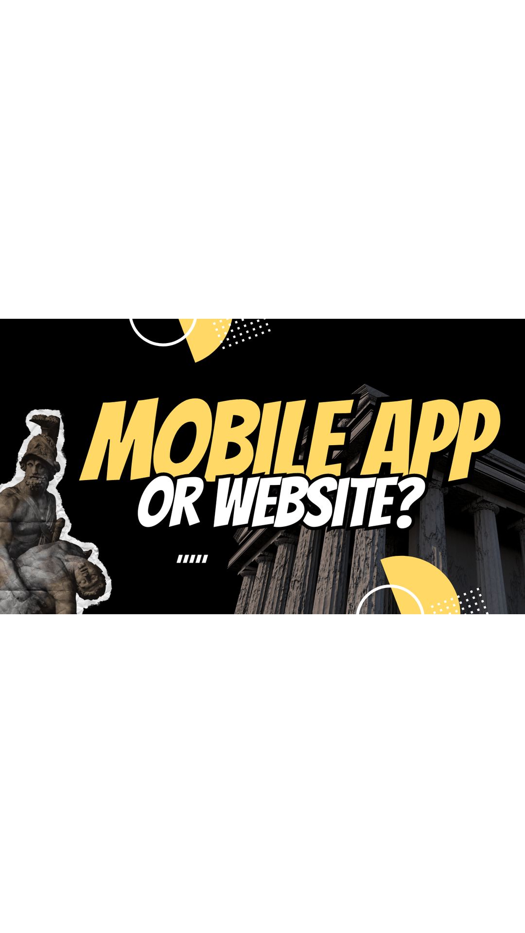 Mobile App vs Responsive Website